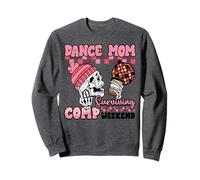 Dance Mom Surviving Comp Weekend Skeleton Coffee Mothers Day Sweatshirt