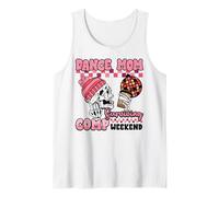 Dance Mom Surviving Comp Weekend Skeleton Coffee Mothers Day Tank Top