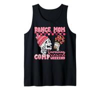 Dance Mom Surviving Comp Weekend Skeleton Coffee Mothers Day Tank Top