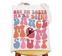 Dance Mom Tote Bag Dance Mom Gift Get In Loser We're Doing Dance Mom Stuff Dancer Tote Bag Dance Lover Gift (Dance Mom UK)