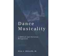 Dance Musicality : a Christian Perspective