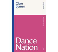 Dance Nation (Modern Classics)