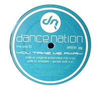 Dance Nation - You take me away (Orig. Ext. Mix/Bradski + Jenski Edit, 2003) [VINYL]