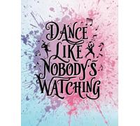 Dance Notebook: 8.5" x 11" Lined Notebook for dancers, instructors, teachers, and choreographers.