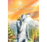 Dance of Creation: From the World of Old Grandmother's Tree, Volume 3