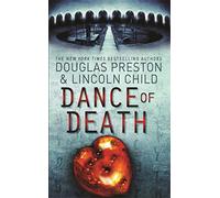 Douglas Preston & Lincoln Child – Dance of Death – An Agent Pendergast Novel – Paperback