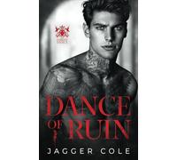 Dance of Ruin: A Dark Enemies To Lovers Mafia Romance (The Darkest Dance)