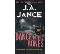 Dance of the Bones: A J. P. Beaumont and Brandon Walker Novel