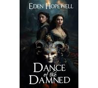 Dance of the Damned: Sapphic Paranormal Romance Novella