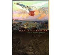 Dance of the Furies - Europe and the Outbreak of World War I