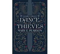Dance of Thieves: Mary E. Pearson: 1