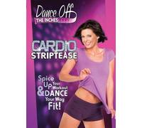 Dance Off the Inches: Cardio Striptease [DVD] [Region 1] [US Import] [NTSC]