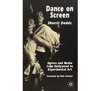 Dance on Screen: Genres and Media from Hollywood to Experimental Art (Vlot Afrikaans)