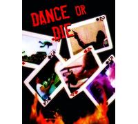 Dance or Die