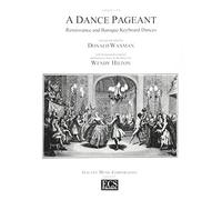 Dance Pageant: Renaissance and Baroque Keyboard Dances/13136