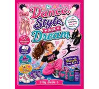 Dance, Style, and Dream: A Tween Girls Coloring and Activity Book for Ages 9-13 (Sparkle with Strength)