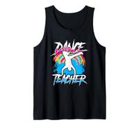 Dance Teacher Class Dancer Teach Dancing Tank Top