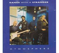 Dance With A Stranger - Atmosphere (1991)