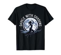 Dance with Shadows Full Moon Gothic Night Art Shirt T-Shirt