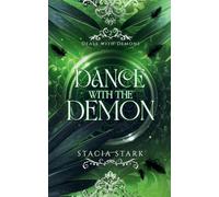 Dance with the Demon: A Paranormal Urban Fantasy Romance: 2 (Deals with Demons)