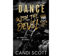 Dance with the Devil: A Biker MC Dark Romance (Desert Kings MC)