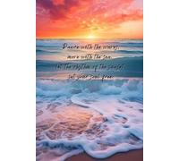 Dance with the waves, move with the sea, let the rhythm of the sunset set your soul free: 120 page lined notebook. Ideal gift