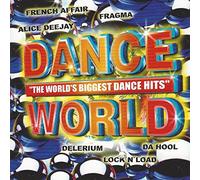Dance World - The World Biggest Dance Hits