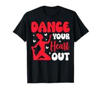 Dance Your Heart Out Aerobics Cardio Motivation T-Shirt