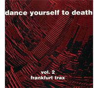Dance yourself to Death 2 (1989) - Dance yourself to Death 2 (1989)