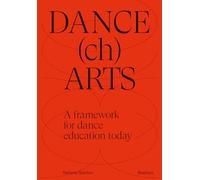 DANCEchARTS: A framework for dance education today