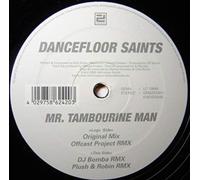 Dancefloor Saints - Mr. Tambourine Man (4 versions, 2005) / Vinyl Maxi Single [Vinyl 12''] [VINYL]