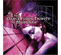 Dancefloor Tribute to Madonna - Dancefloor Tribute to Madonna