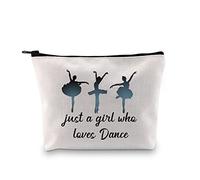 Dancer Makeup Bag Just A Girl Who Loves Dance Dancing Teacher Lover Cosmetic Bag Ballet Zipper Bag ( who loves )