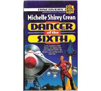 Dancer of the Sixth (Discovery)