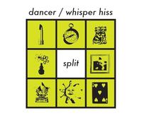 DANCER WHISPER HIS - SPLIT - Vinyl Record - K72z
