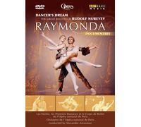 Dancer's Dream: The Great Ballets Of Rudolf Nureyev - Raymonda [DVD] [2009]
