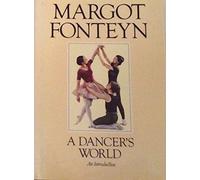 Dancer's World: An Introduction