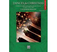 Dances For Christmas 1 Pno: 6 Early Intermediate to Intermediate Christmas Favorites Arranged in Dance Styles