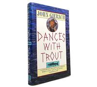 Dances With Trout