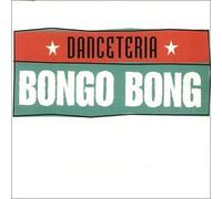 Danceteria - Bongo Bong