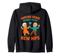 Dancing Again Thanks To My New Hips Recovery Zip Hoodie