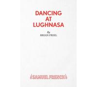 Dancing at Lughnasa
