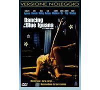 Dancing at the Blue Iguana [DVD]