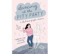 Dancing at the Pity Party