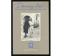 Dancing Girl: Themes and Improvisations in a Greek Village Setting