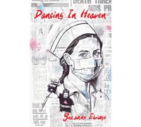 Dancing in Heaven: Women's Voices from the HIV/AIDS Epidemic