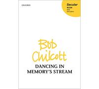Dancing in Memory's Stream: Vocal score