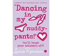'Dancing in my nuddy-pants!' - Confessions of Georgia Nicolson (4)