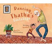 Dancing in Thatha's Footsteps