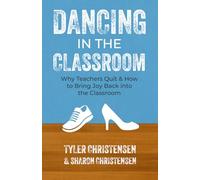Dancing in the Classroom: Why Teachers Burn Out & How to Bring Joy Back into the Classroom